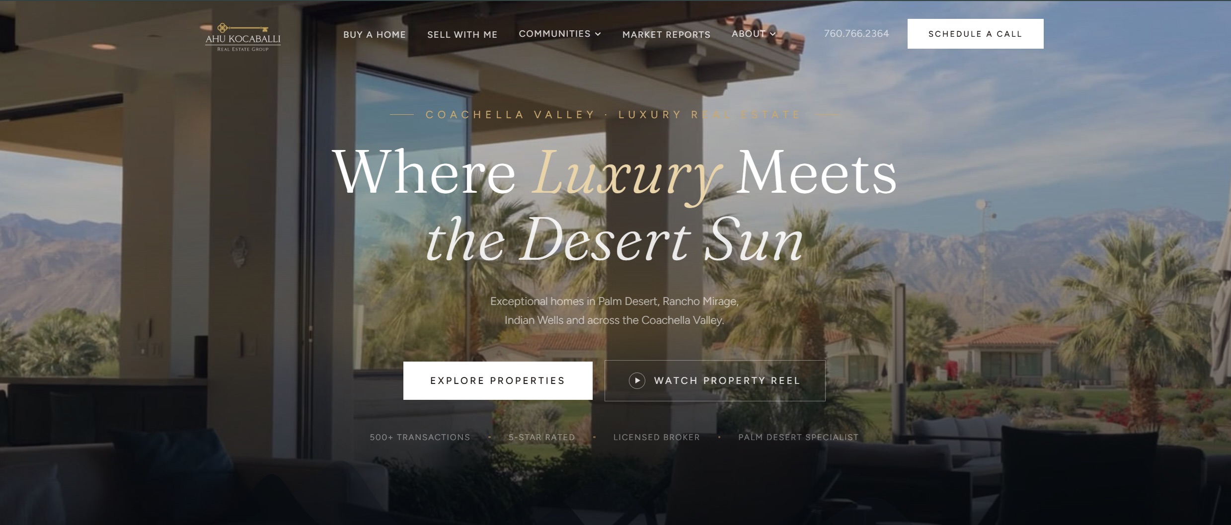 Live homepage screenshot of ahukocaballi.com showing the site navigation, the 'Where Luxury Meets the Desert Sun' headline, Explore Properties and Watch Property Reel buttons, and a 500+ transactions / 5-star rated / licensed broker trust bar